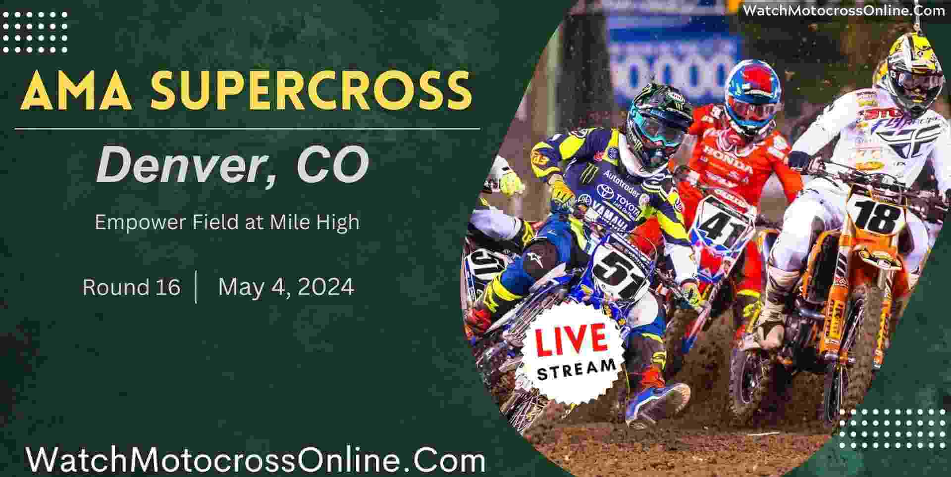 AMA Supercross Denver Live Stream 2024 Round 16 slider